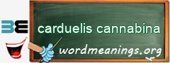 WordMeaning blackboard for carduelis cannabina